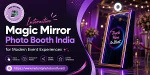 Interactive Magic Mirror Photo Booth India banner by Instant Photo Booth for modern event experiences